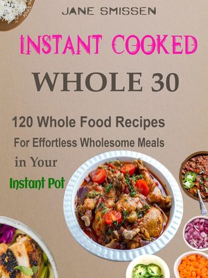 cover image of Instant Cooked WHOLE 30